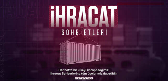 Genç ASKON İhracat Sohbetleri projesi